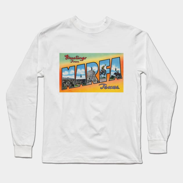 Greetings from Marfa, Texas - Vintage Large Letter Postcard Long Sleeve T-Shirt by Naves